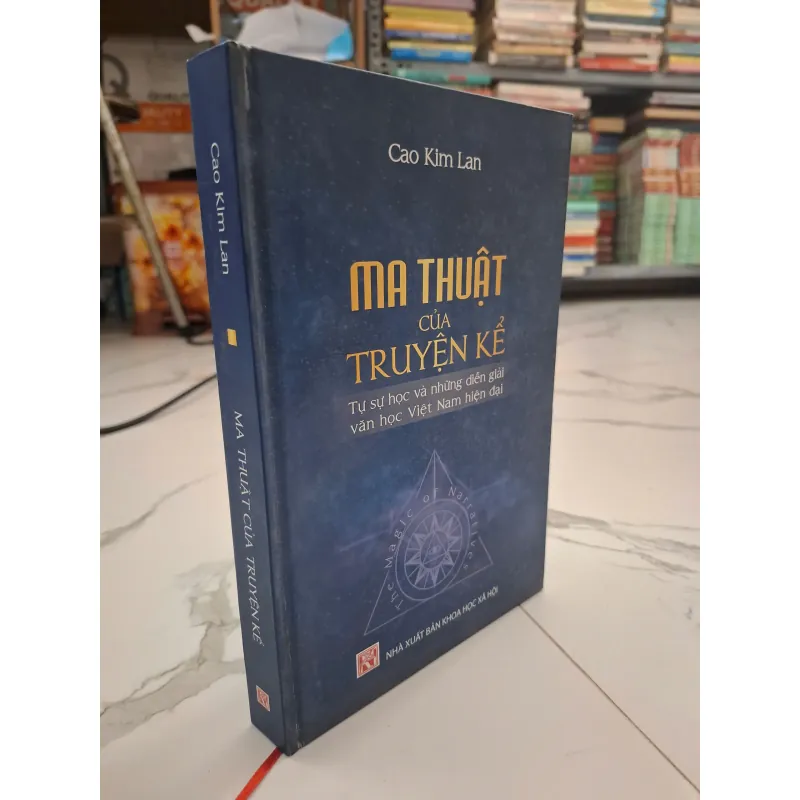 Ma thuật của truyện kể - Cao Kim Lan - Phê bình/Lý luận văn học 702020