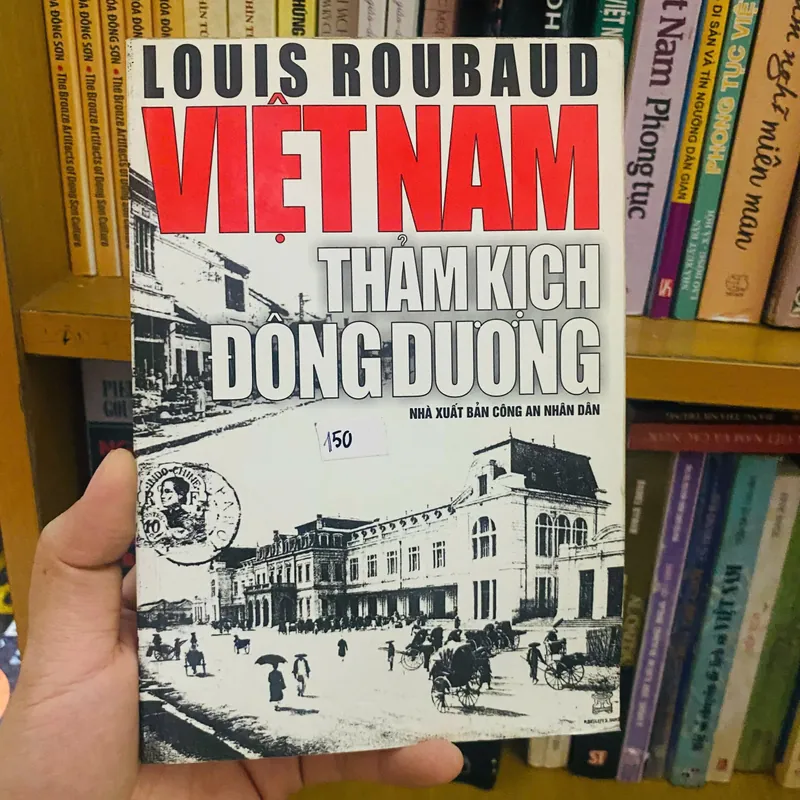 Việt Nam Bi Thảm Đông Dương-Louis Roubaud#HATRA 397357