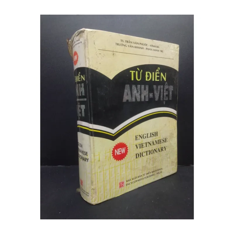 Từ điển Anh - Việt TS. Trần Văn Phước - Vĩnh Bá, Trương Văn Khanh, Phan Minh Trị (bìa cứng) 2002 988627