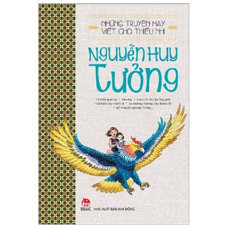 Những Truyện Hay Viết Cho Thiếu Nhi - Nguyễn Huy Tưởng (Mới 100%) Truyện thiếu nhi, NXB Kim Đồng - SÁCH ĐẠI HỌC 480815