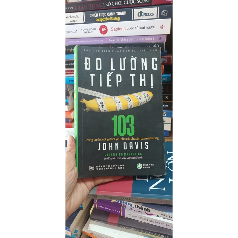 Đo Lường Tiếp Thị 103 Công Cụ Đo Lường Thiết Yếu Cho Các Chuyên Gia Marketing- John Davis 519708