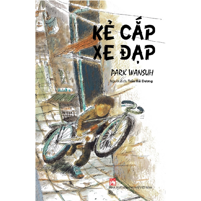 Kẻ cắp xe đạp - Park Wan- Suh STB3275 Văn học 535617