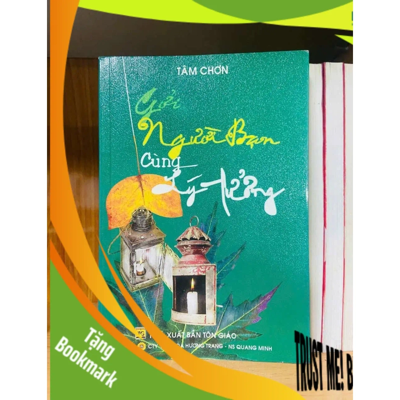 (TẶNG BOOKMARK) Người bạn cùng lý tưởng - Tâm Chơn TÂM LINH - TÔN GIÁO - THIỀN RBK0810 948900