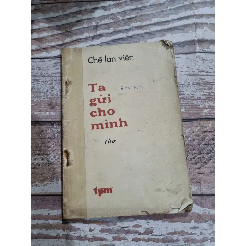 Thơ Chế Lan Viên - Ta gửi cho mình  971439