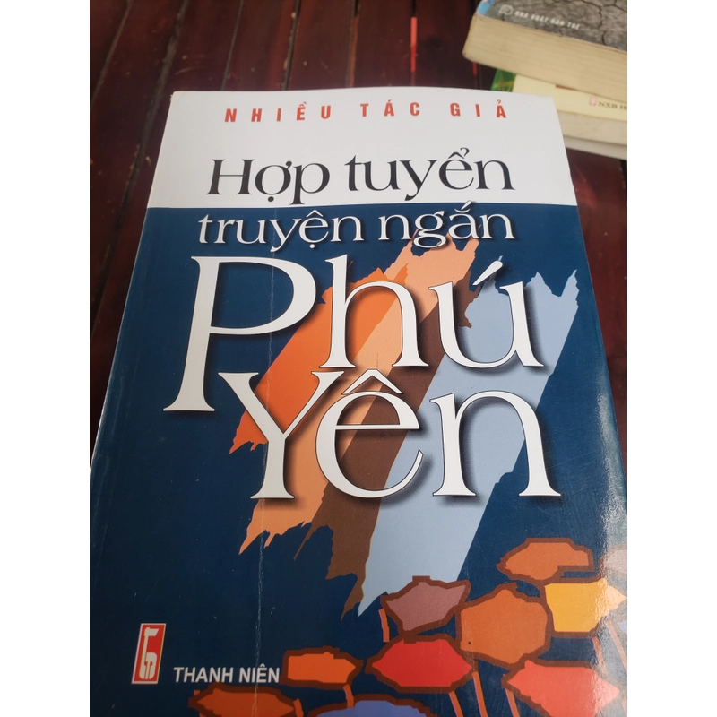 Hợp tuyển truyện ngắn Phú yên  533549