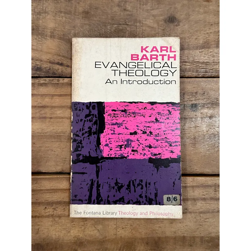 Evangelical Theology: An Introduction - Karl Barth (Sách Thần Học/Triết Học, Hiếm) 736352
