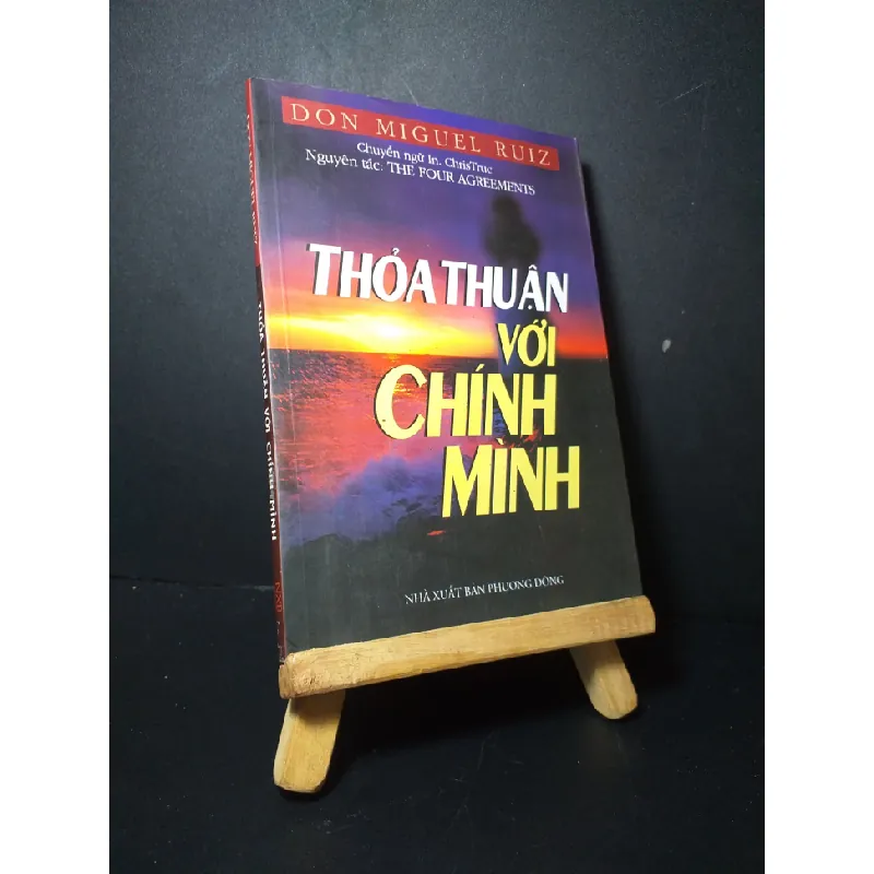 Thỏa thuận với chính mình 2008 mới 80% bẩn bìa, ố nhẹ, mọt nhẹ  Don Miguel Ruiz HCM0906 KỸ NĂNG Blogmeo21025 578702