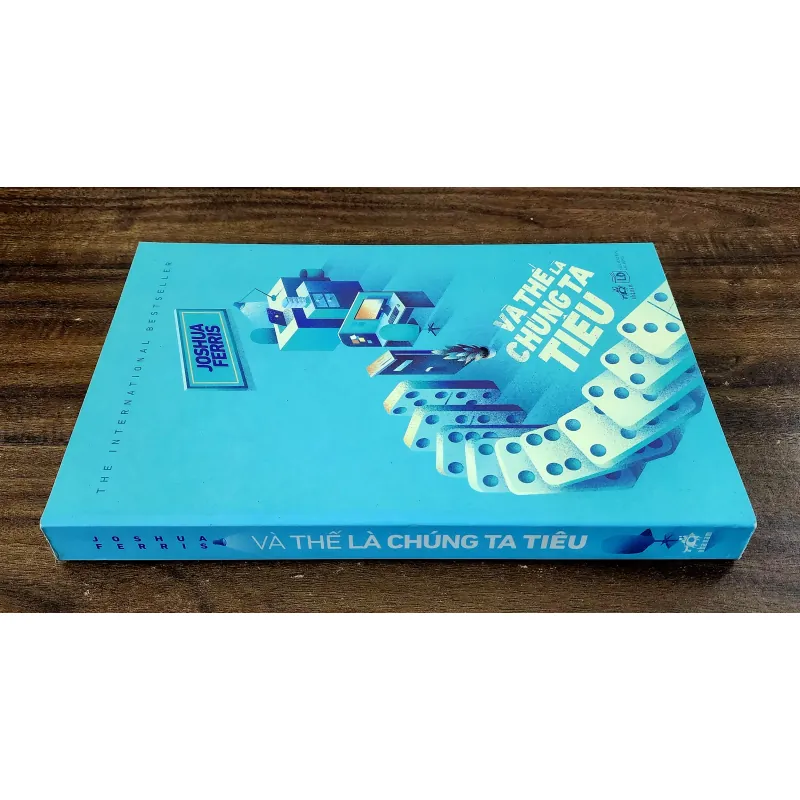 Tiểu thuyết VÀ THẾ LÀ CHÚNG TA TIÊU 752204