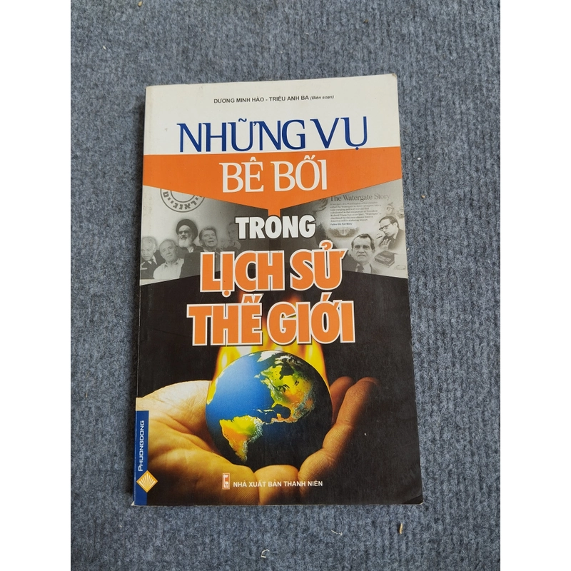 NHỮNG VỤ BÊ BỐI TRONG LỊCH SỬ THẾ GIỚI 469917
