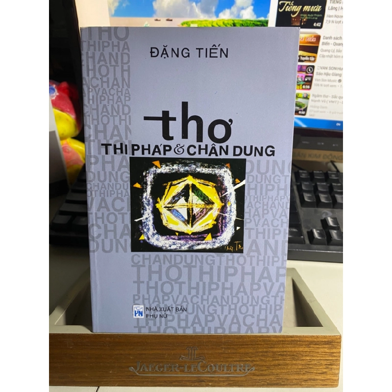 [Phiên Chợ Sách Cũ] Thơ Thi Pháp và Chân Dung - Đặng Tiến 0506 467728