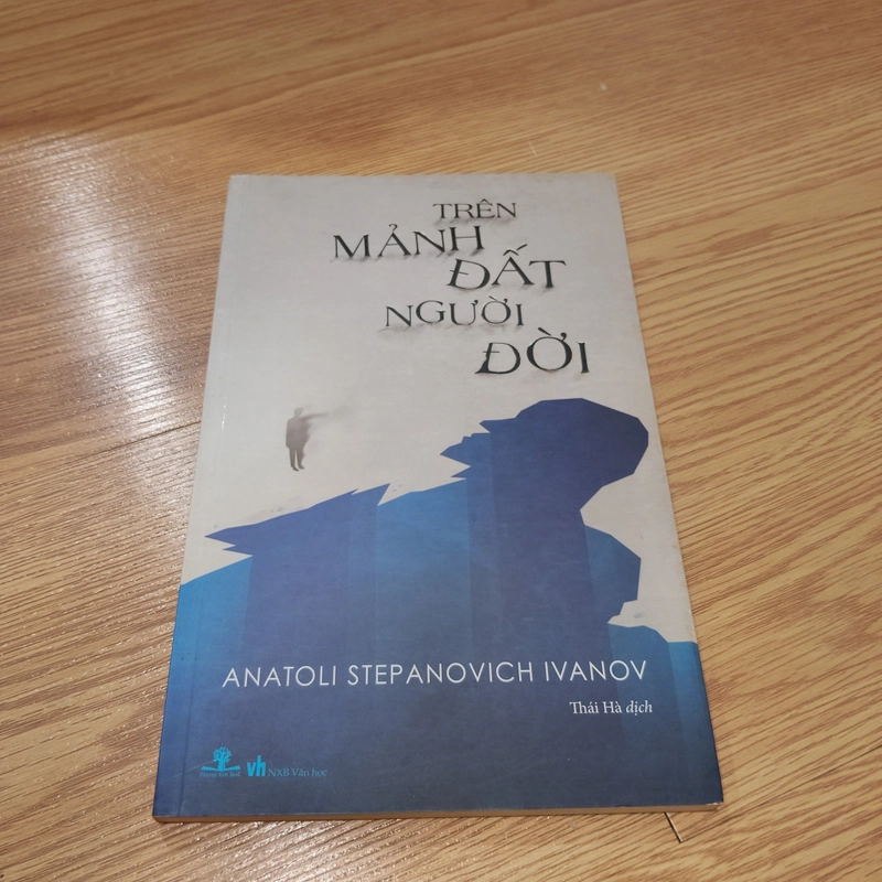 Trên mảnh đất đời người - Anatoli Stepanovich Ivanov 472626