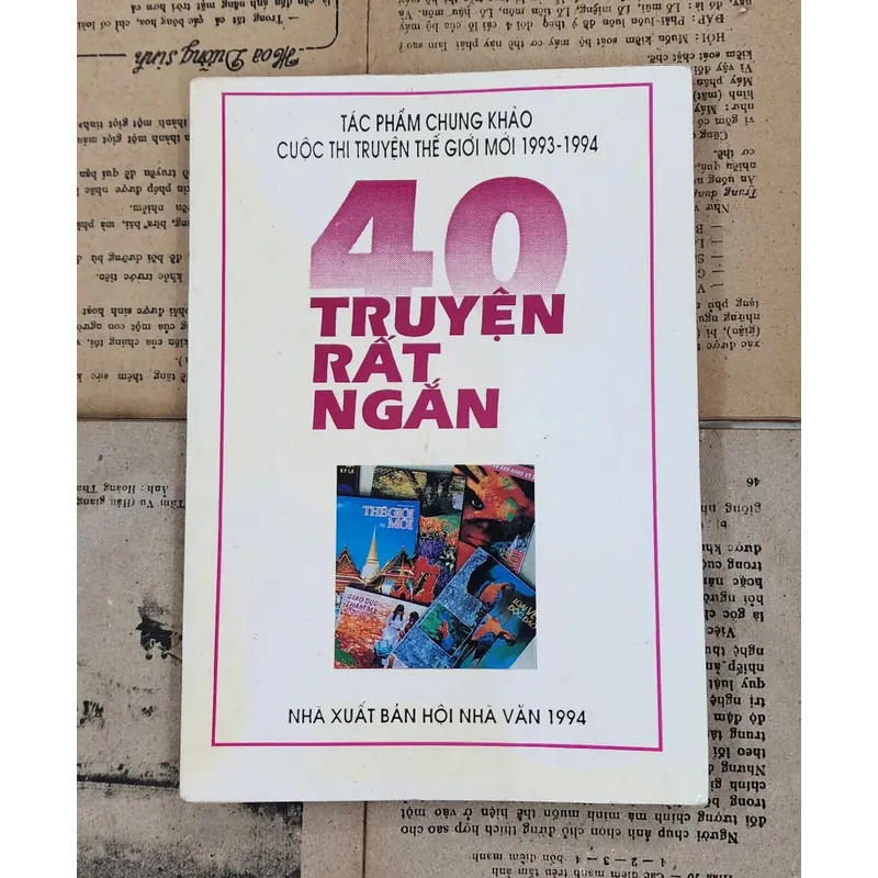 40 TRUYỆN RẤT NGẮN - Tác phẩm chung khảo cuộc thi truyện thế giới mới 1993-1994 744670