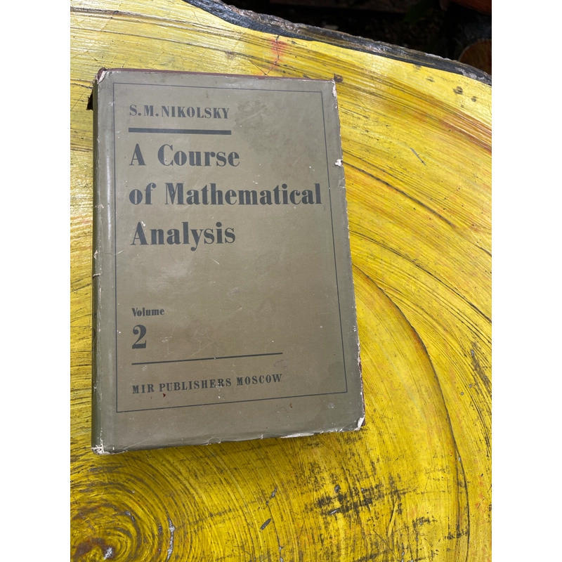 A COURSE OF MATHEMATICAL ANALYSIS VOLUME 1+2 - S.M.NIKOLSKY 543856