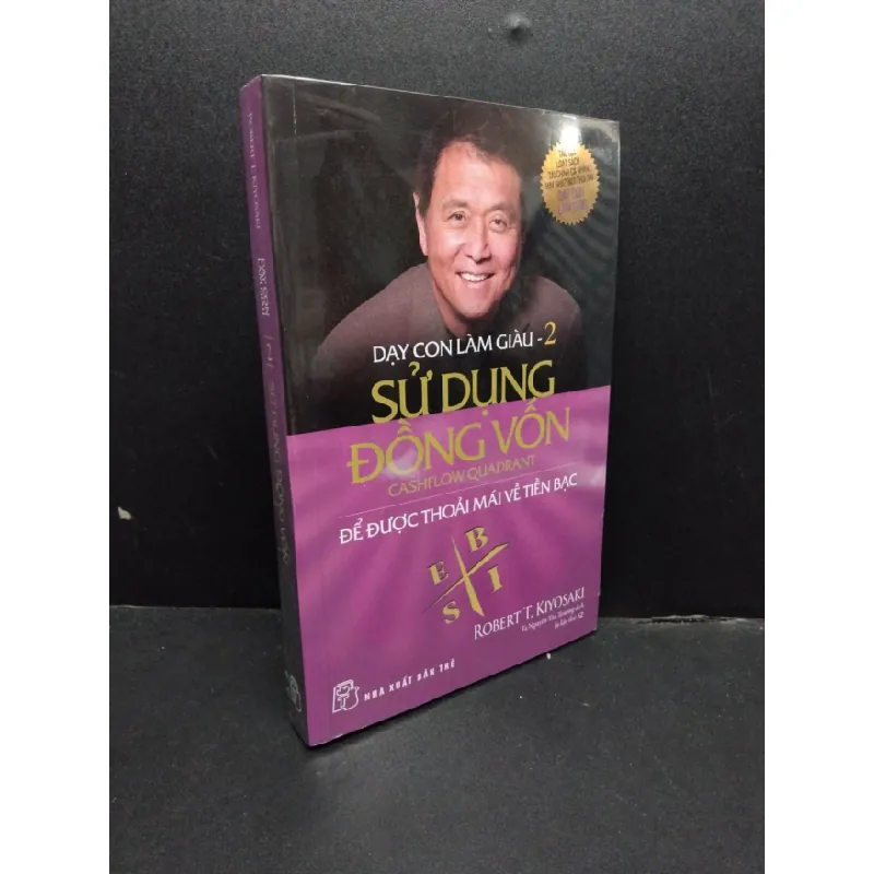 [Sách Cũ SCGR] Sử Dụng Đồng Vốn - Dạy Con Làm Giàu 2 mới 100% HCM0107 Robert T. Kiyosaki KỸ NĂNG 678140