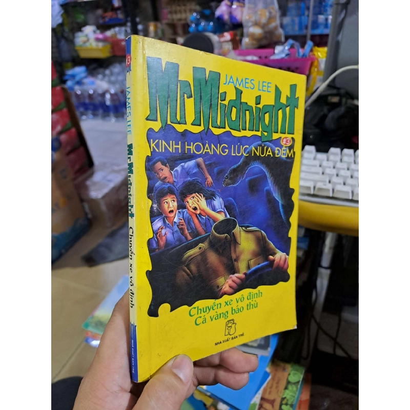 MrMidnight chuyến xe vô định kinh hoàng lúc nửa đêm 3 - James Lee - 2006 mới 80% ố viết - VĂN HỌC - HCM0111 921585