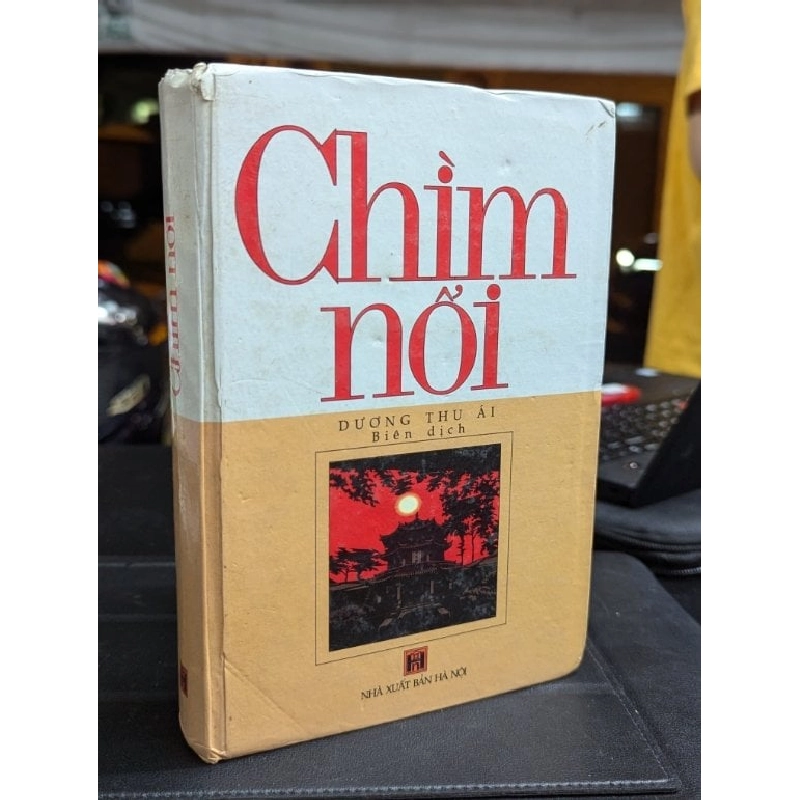 Chìm nổi - Dương Thu Ái biên dịch 331292