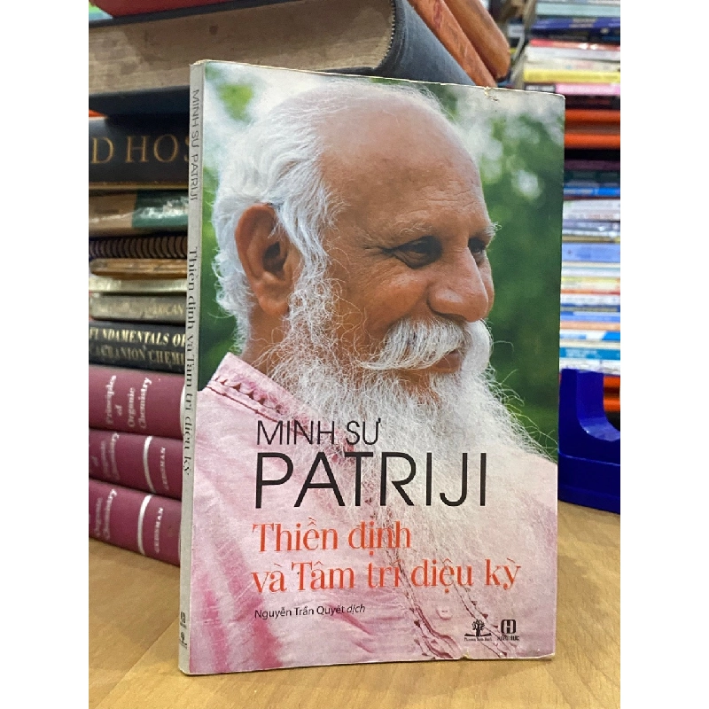 Thiền định và tâm trí diệu kỳ - Minh sư Patriji 531607