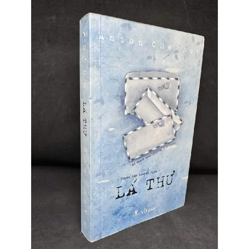 [Phiên Chợ Sách Cũ] Lá Thư - Tuyển tập truyện ngắn, 2017 - Anton Chekhov - H1809 SBM 598192