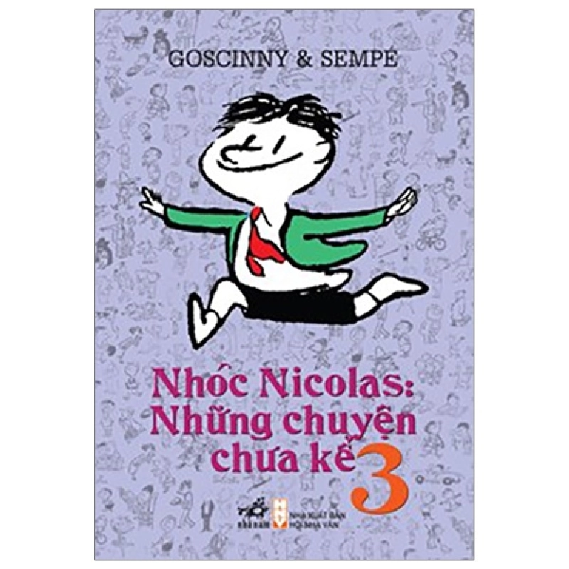 Nhóc Nicolas: Những Chuyện Chưa Kể - Tập 3 - Goscinny, Sempé (Mới 100%) Truyện thiếu nhi, Nhã Nam - SÁCH ĐẠI HỌC 490586