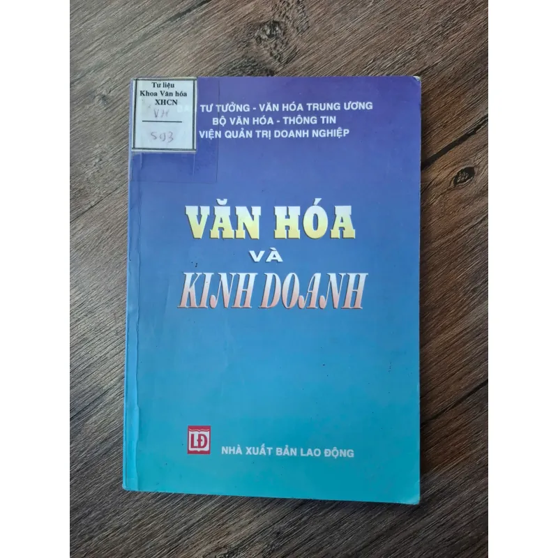 Văn hóa và Kinh doanh - Nhiều tác giả - Kinh tế/Quản trị 702174