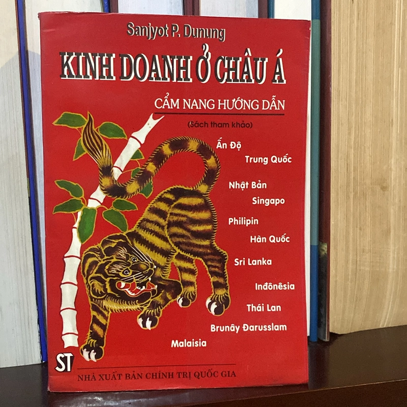KINH DOANH Ở CHÂU Á, CẨM NANG HƯỚNG DẪN, SAJYOT P.DUNUNG (XB 1998) 518433