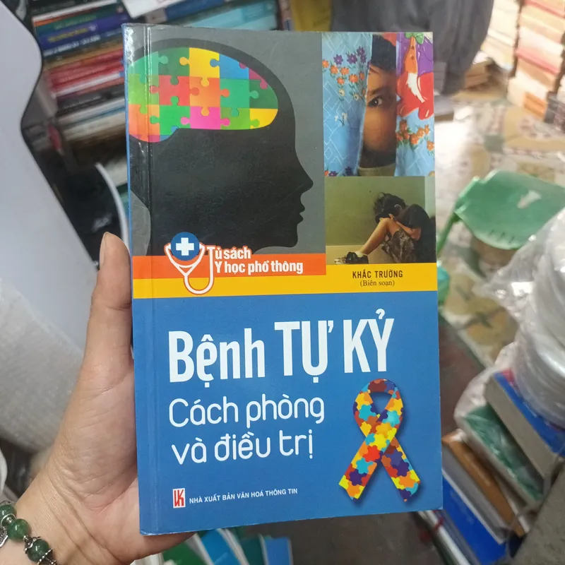 Bệnh Tự Kỷ Cách Phòng Và Điều Trị- Khắc Trường Biên Soạn 722948