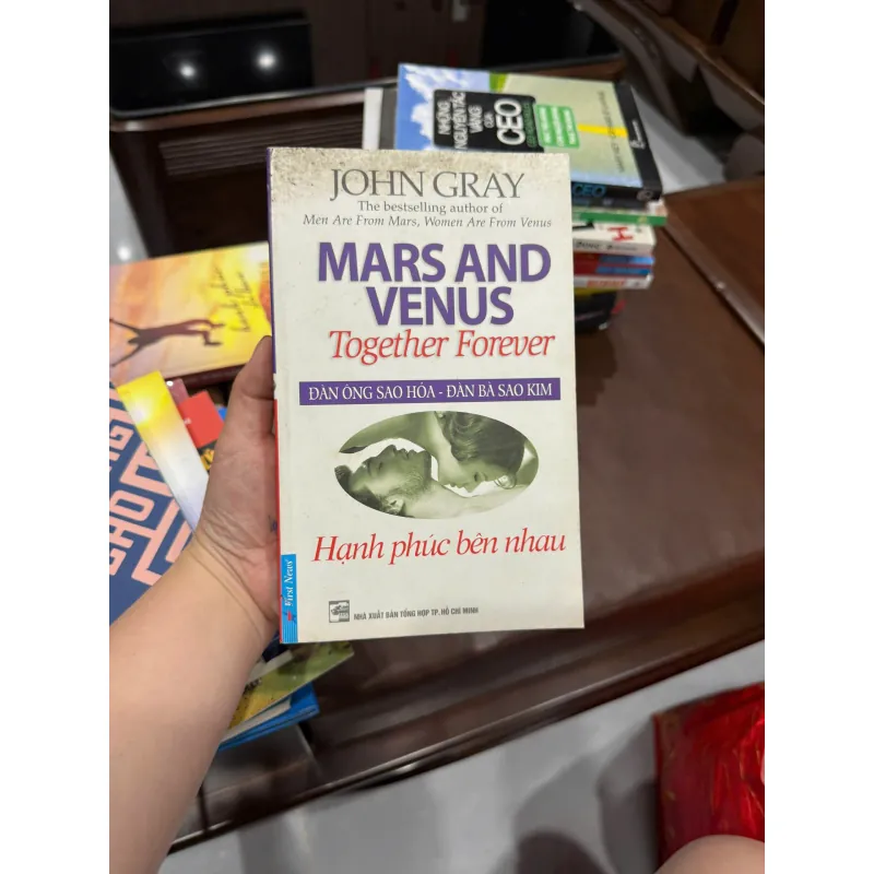 MARS AND VENUS – TOGETHER FOREVER | Hạnh phúc bên nhau – John Gray- K4 1022681