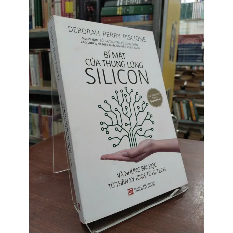 BÍ MẬT THUNG LŨNG SILICON VÀ NHỮNG BÀI HỌC TỪ THẦN KỲ KINH TẾ HI TECH 990547