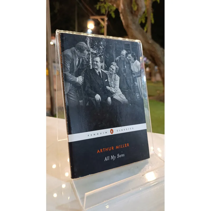 ALL MY SONS (TẤT CẢ CON TRAI CỦA TÔI) - ARTHUR MILLER 763813