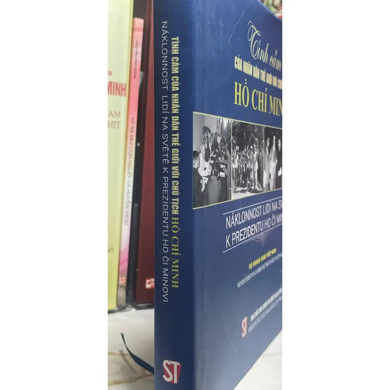 SÁCH TÌNH CẢM CỦA NHÂN DÂN THẾ GIỚI VỚI CHỦ TỊCH HỒ CHÍ MINH 700695