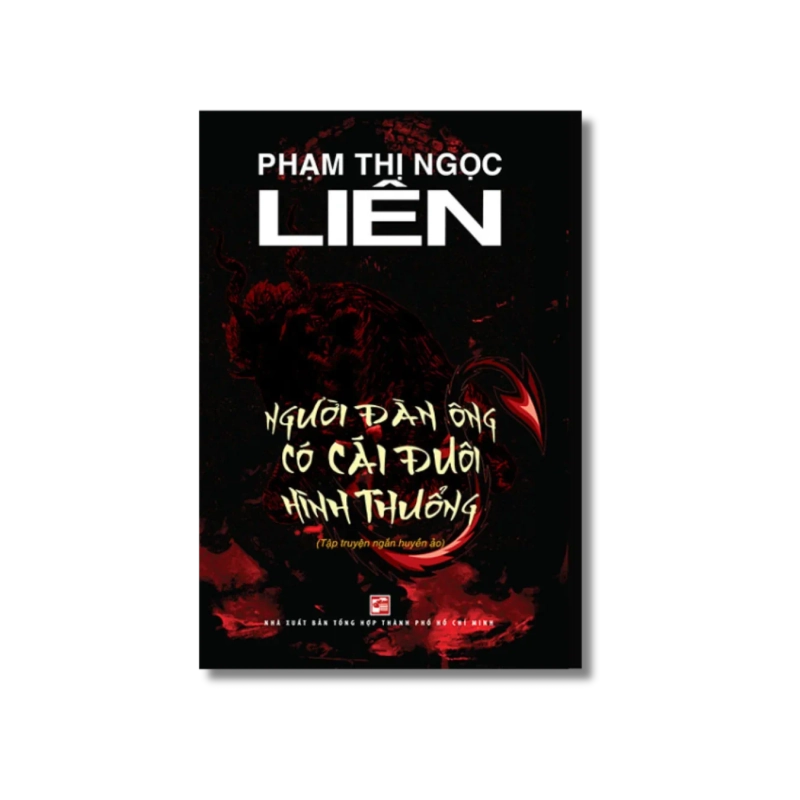 Người đàn ông có cái đuôi hình thuổng - Phạm Thị Ngọc Liên 722182