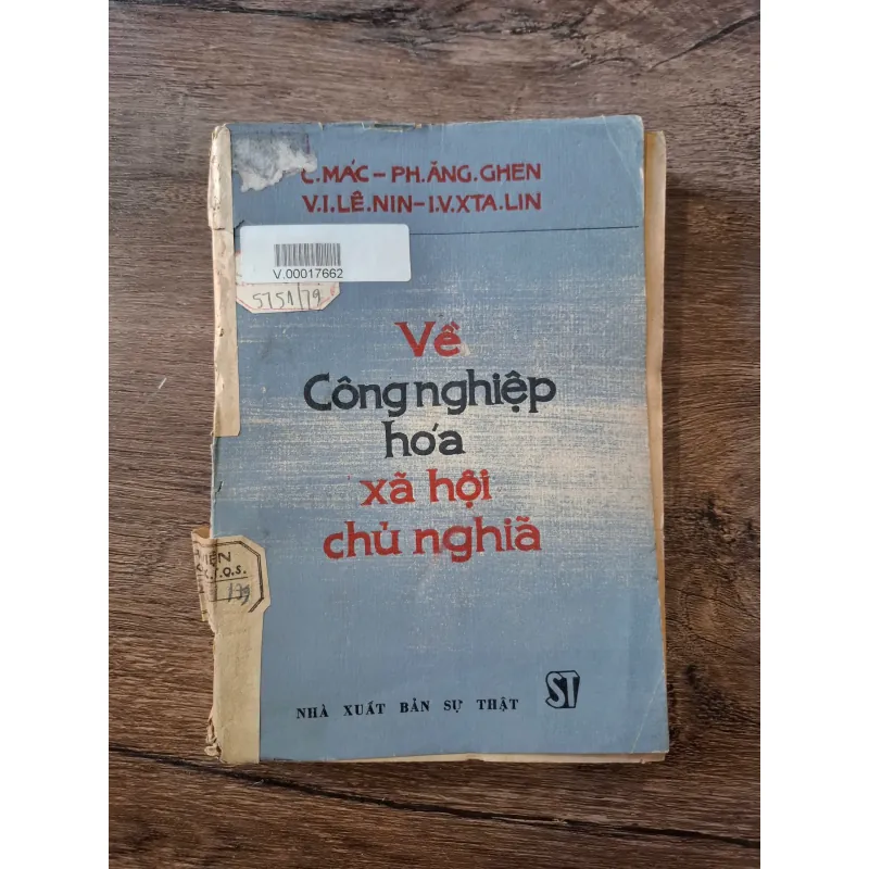 Về Công Nghiệp Hóa Xã Hội Chủ Nghĩa - Mác, Ăng-ghen, Lê-nin, Xta-lin 709578