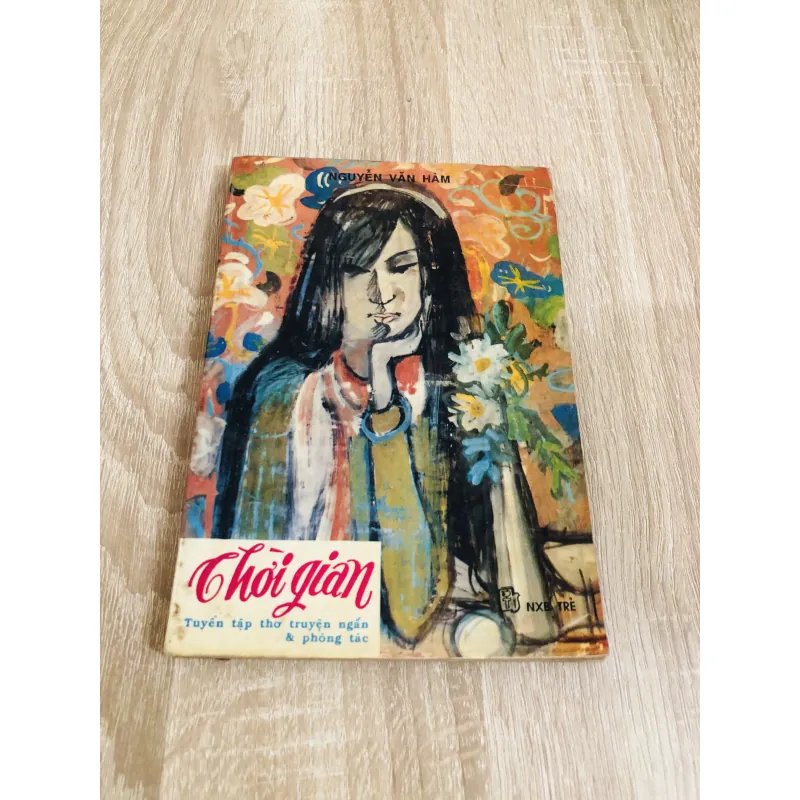 THỜI GIAN TUYỂN TẬP THƠ TRUYỆN NGẮN & PHÓNG TÁC 929148