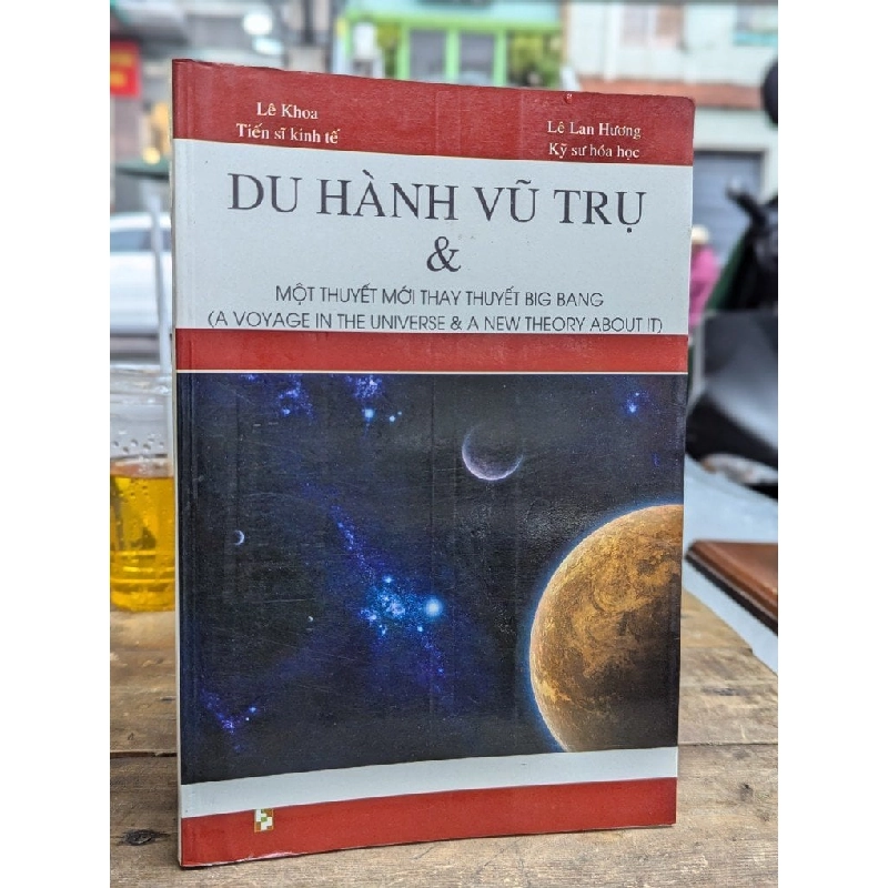 Du hành vũ trụ & một thuyết mới thay thuyết Big Bang 273054