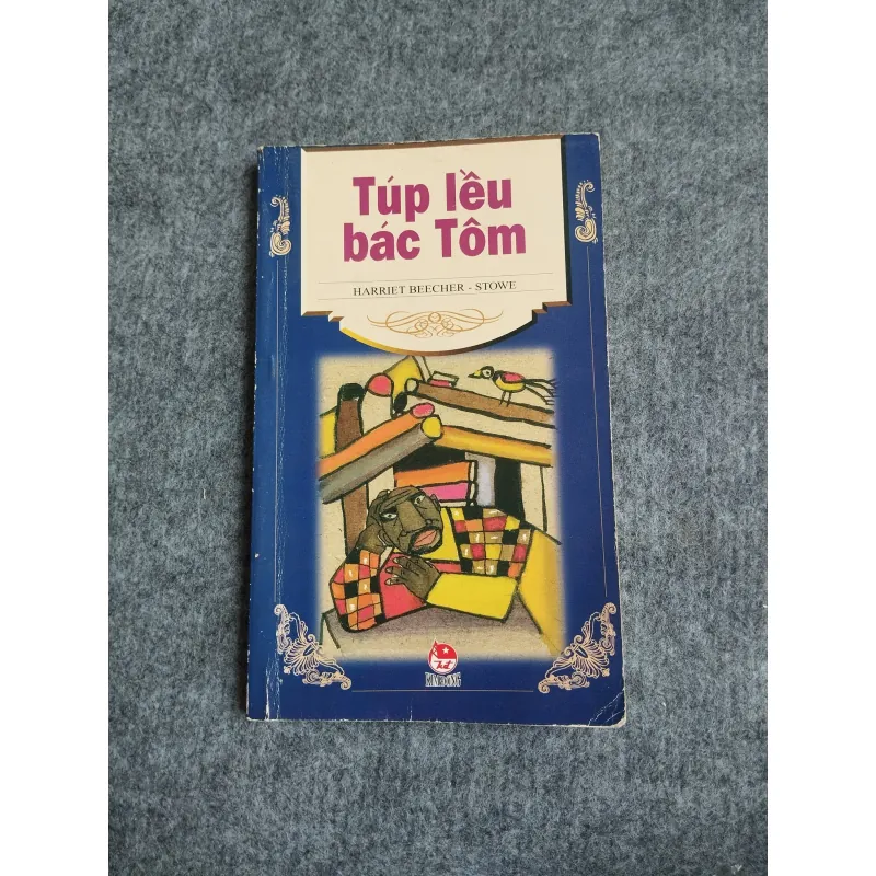 TÚP LỀU BÁC TOM - HARRIET BEECHER - STOWE 568038