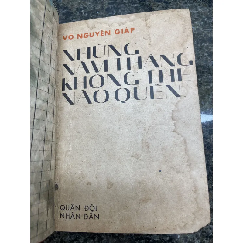 Những năm tháng không thể nào quên Võ Nguyễn Giáp in lần 2 1975 726291