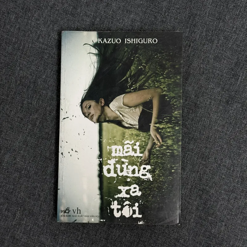 Mãi đừng xa tôi - Kazuo Ishiguro 1012833