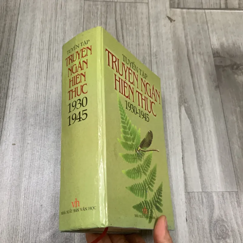 Tuyển tập truyện ngắn hiện thực 1930 1945. 3a3 1012815