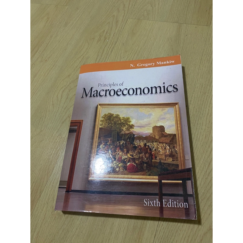 Principles of Macroeconomics Mankiw 6e bản đẹp 380511