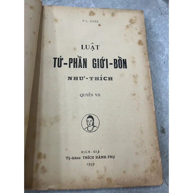 LUẬT TỨ PHẦN GIỚI BỔN NHƯ THÍCH - THÍCH HÀNH TRỤ 929545