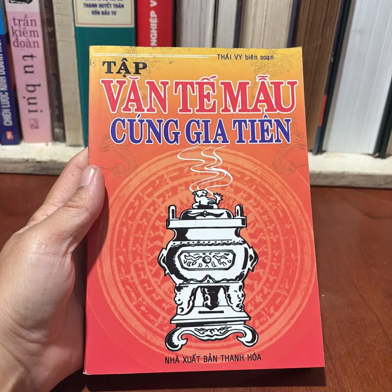 II Tựa Sách: Tập Văn Tế Mẫu Cúng Gia Tiên - Thái Vy - 2015 746696