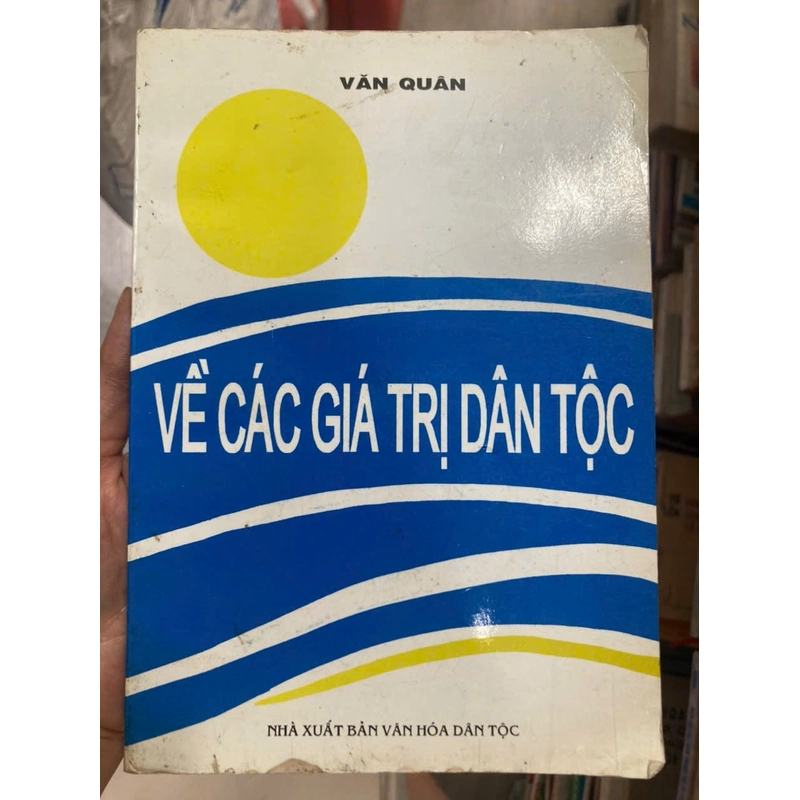 VỀ CÁC GIÁ TRỊ DÂN TỘC 303107