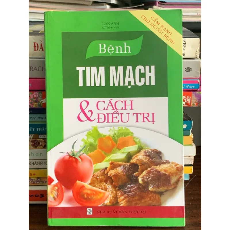 Bệnh tim mạch – Cách & Điều trị – Lân Anh (biên soạn) 572163