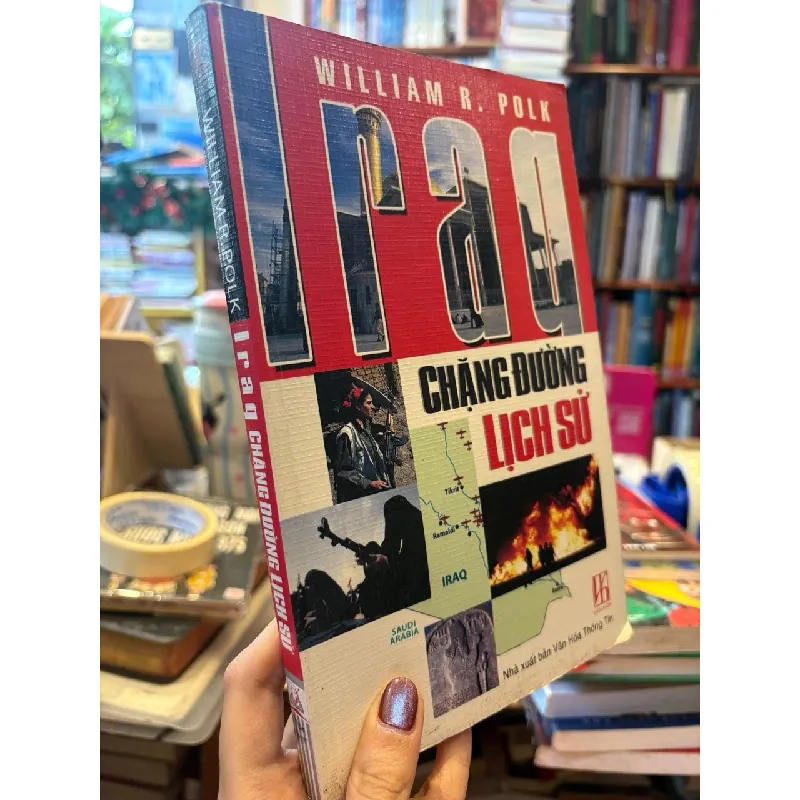 Iraq chặng đường lịch sử - William R. Polk 705306