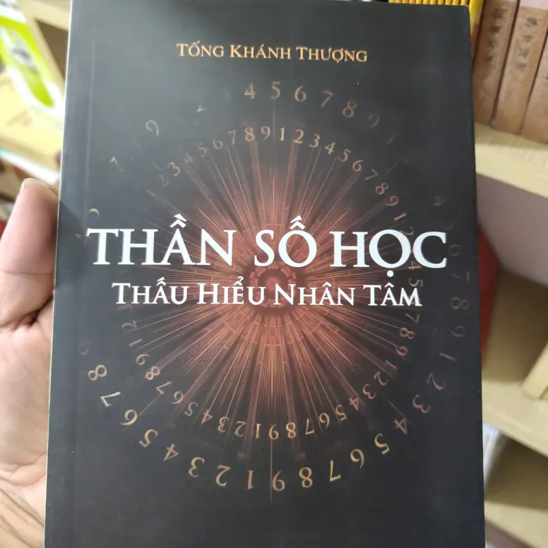 Sách - Thần số học - Thấu hiểu nhân tâm - Tống Khánh Thượng 759173
