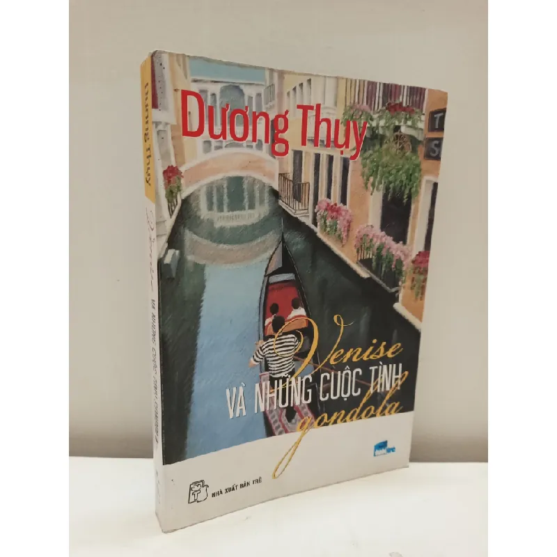 [Phiên Chợ Sách Cũ] Venise Và Những Cuộc Tình Gondola (2009) - Dương Thuỵ S2610 692552