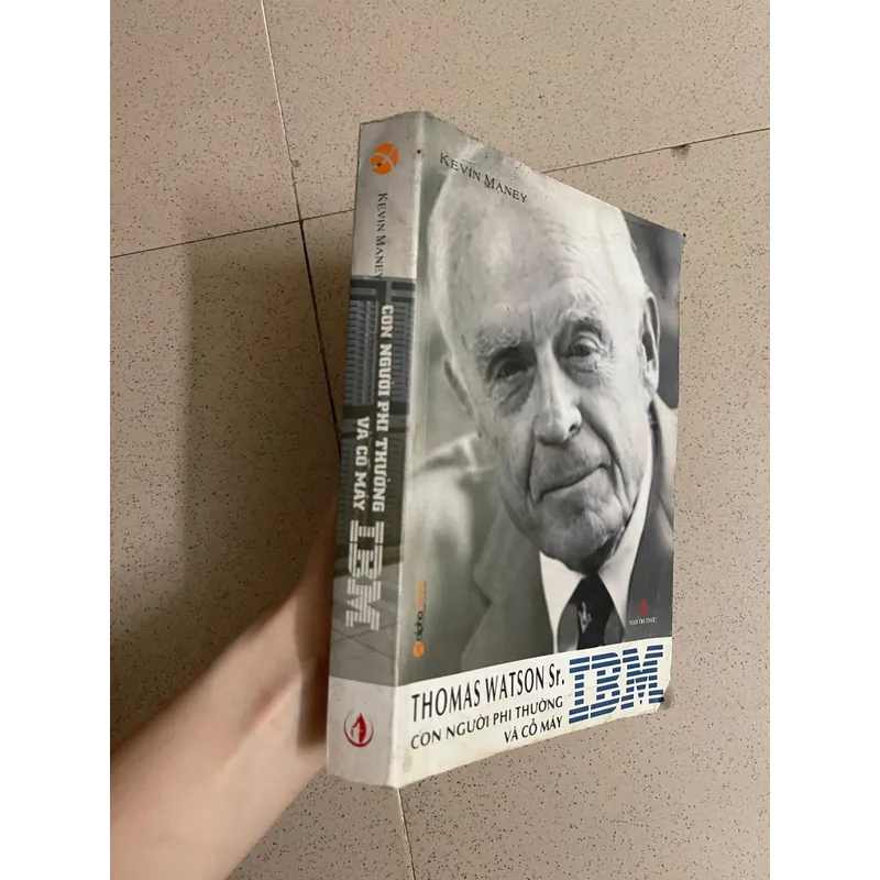Thomas Watson Sr – Con Người Phi Thường và Cỗ Máy IBM 605970