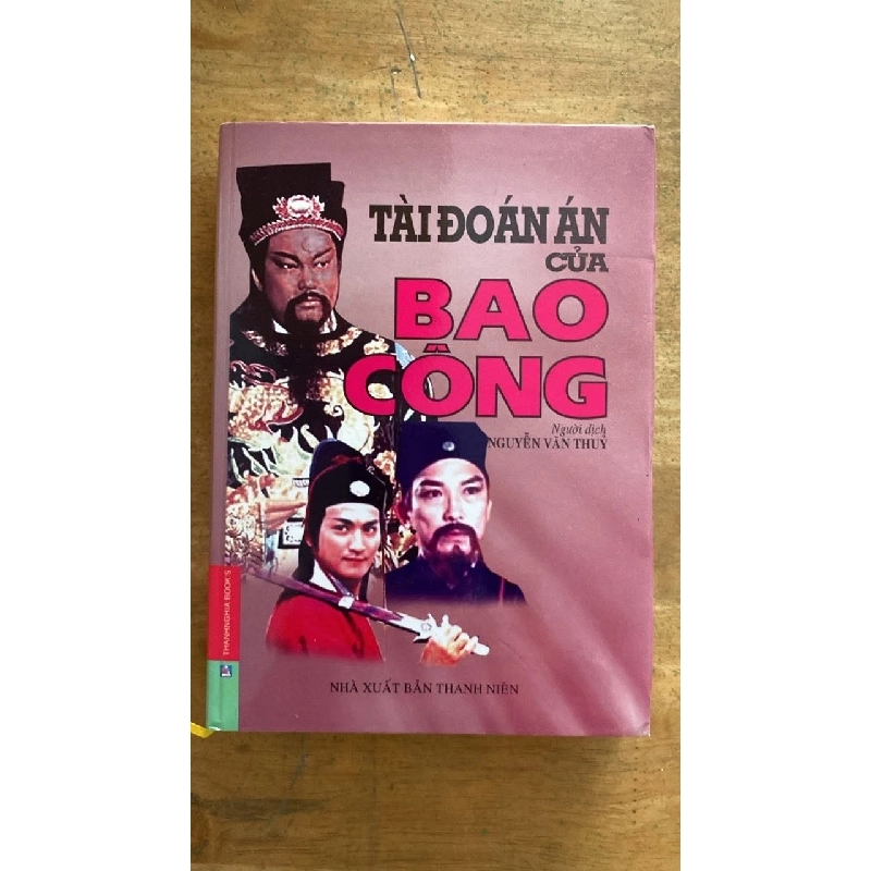 [Phiên Chợ Sách Cũ] Tài Đoán Án của Bao Công (bìa cứng) 2005 -NXB Thanh Niên 0506 468154