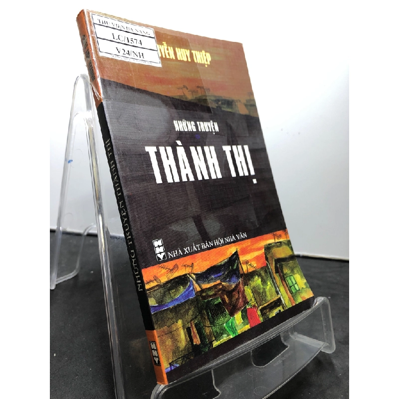 Những truyện thành thị 2004 mới 80% bẩn nhẹ Nguyễn Huy Thiệp HPB0906 SÁCH VĂN HỌC 459402