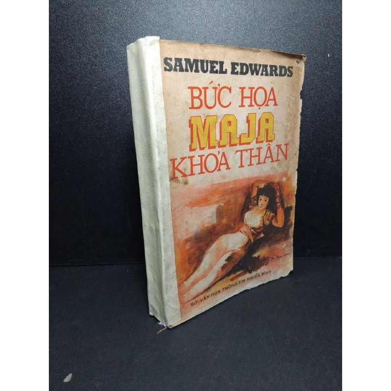 Bức họa Maja khỏa thân mới 70% bẩn bìa, ố vàng, tróc bìa 1987 Samuel Edwards HCM2603 VĂN HỌC 918475